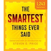 Smartest Things Ever Said, New and Expanded, Paperback