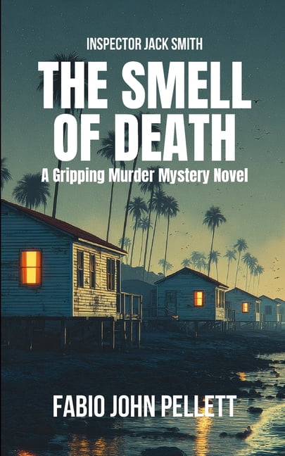 The Smell of Death: A gripping murder mystery novel, (Paperback)