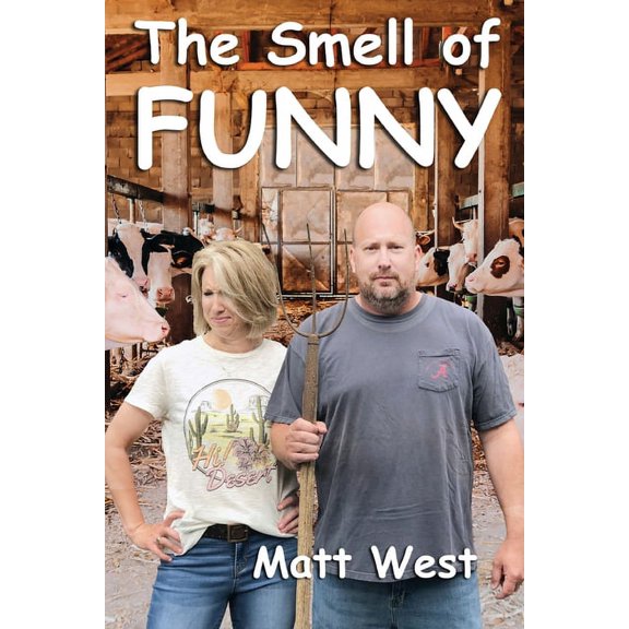 The Smell of Funny (Paperback)