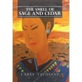 thumbnail image 1 of The Smell of Sage and Cedar (Hardcover), 1 of 1