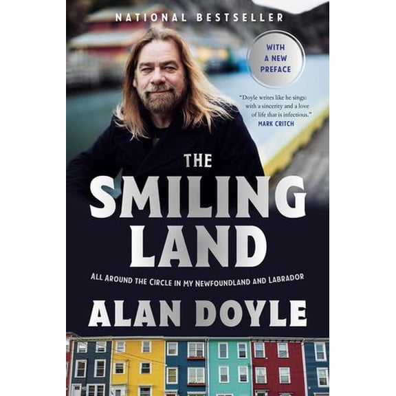 The Smiling Land: All Around the Circle in My Newfoundland and Labrador
