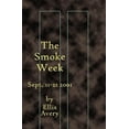 thumbnail image 1 of The Smoke Week (Paperback), 1 of 1