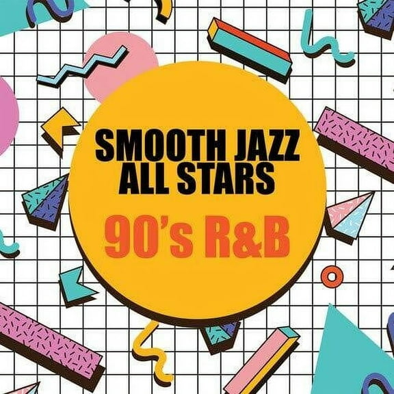 The Smooth Jazz All Stars - 90's R&B - Music & Performance - CD