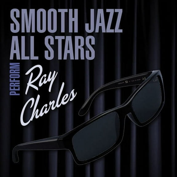 The Smooth Jazz All Stars - Smooth Jazz All Stars Perform Ray Charles - Music & Performance - CD