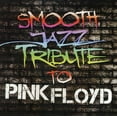 thumbnail image 1 of The Smooth Jazz All Stars - Smooth Jazz Tribute to Pink Floyd - Music & Performance - CD, 1 of 1