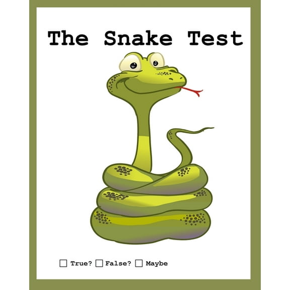 The Snake Test: True? False? Huh?, (Paperback)