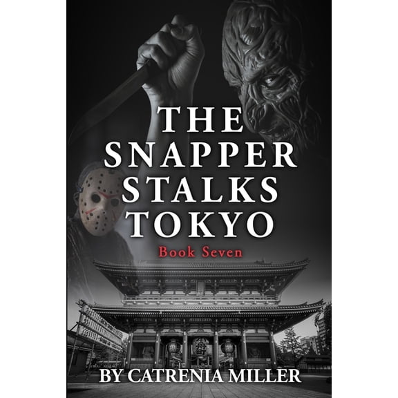 The Snapper: The Snapper Stalks Tokyo (Paperback)