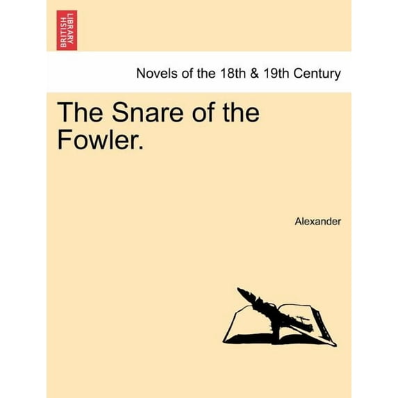 The Snare of the Fowler. (Paperback)