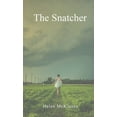 thumbnail image 1 of The Snatcher: A redemptive story of faith and perseverance, (Paperback), 1 of 1