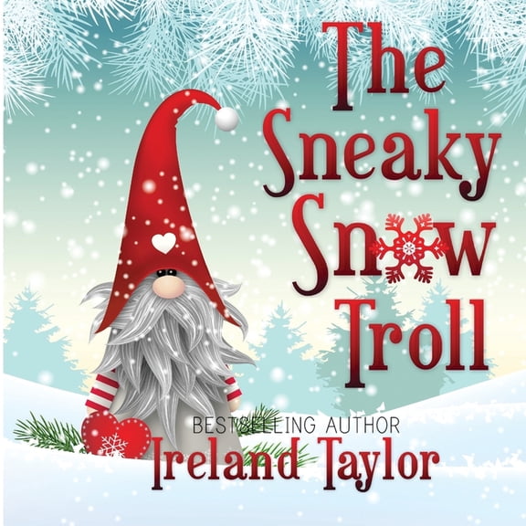 The Sneaky Snow Troll, (Paperback)