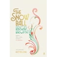 thumbnail image 1 of The Snow Ball, (Paperback), 1 of 1