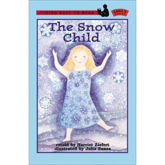 Pre-Owned The Snow Child (Viking Easy-to-read. Level 2) Paperback