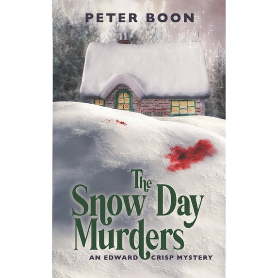 Edward Crisp Mysteries The Snow Day Murders, Book 2, (Paperback)