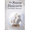 thumbnail image 1 of The Snow Unicorn, (Paperback), 1 of 1