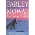 thumbnail image 1 of Pre-Owned The Snow Walker (Farley Mowat Library) (Paperback) 1552632482 9781552632482, 1 of 1