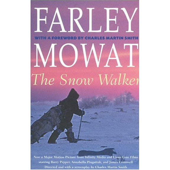 Pre-Owned The Snow Walker (Farley Mowat Library) (Paperback) 1552632482 9781552632482
