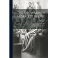 thumbnail image 1 of The Snow man, a Morality in one Act (Paperback), 1 of 1
