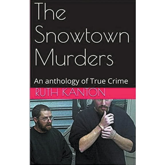 The Snowtown Murders, (Paperback)