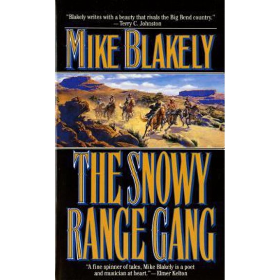 Pre-Owned The Snowy Range Gang (Unknown) 0812563573 9780812563573