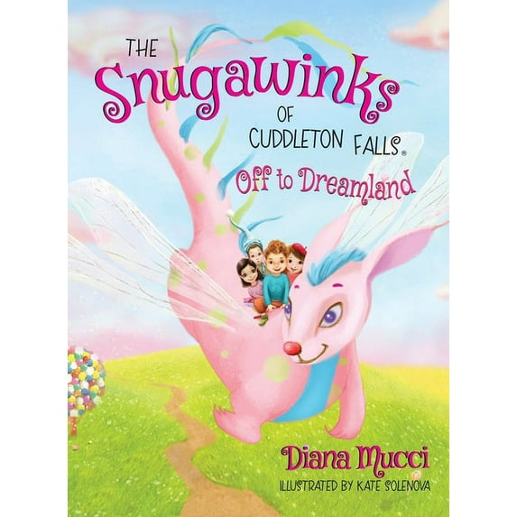 The Snugawinks of Cuddleton Falls, Off to Dreamland, (Hardcover)