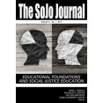 thumbnail image 1 of The SoJo Journal Volume 3 Number 1 2017, Educational Foundations and Social Justice Education (Paperback), 1 of 1
