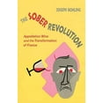 thumbnail image 1 of The Sober Revolution: Appellation Wine and the Transformation of France, (Hardcover), 1 of 1