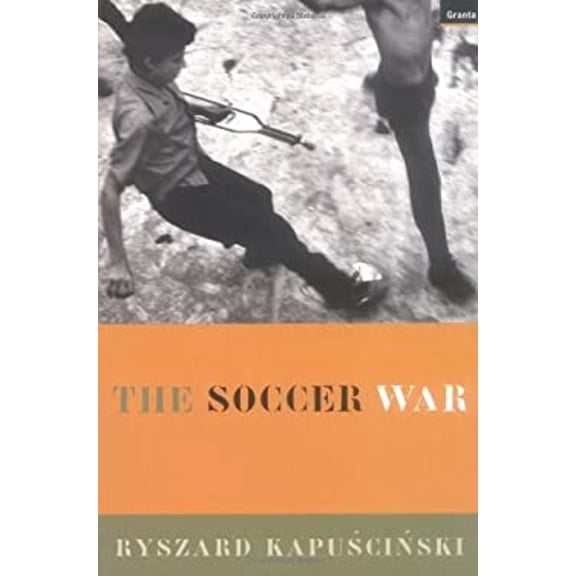 Pre-Owned The Soccer War (Paperback) 1862071063 9781862071063