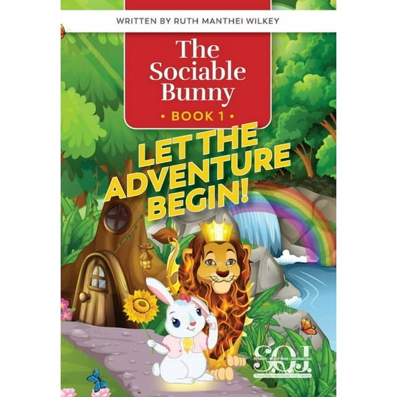 The Sociable Bunny The Sociable Bunny: Let the Adventure Begin!, Book 1, (Paperback)