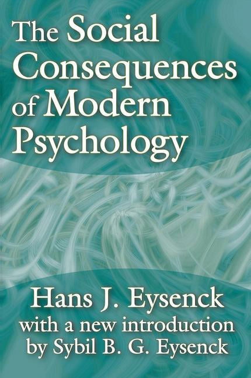 The Social Consequences of Modern Psychology, (Hardcover)
