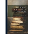 thumbnail image 1 of The Social Criticism of Literature (Paperback), 1 of 1