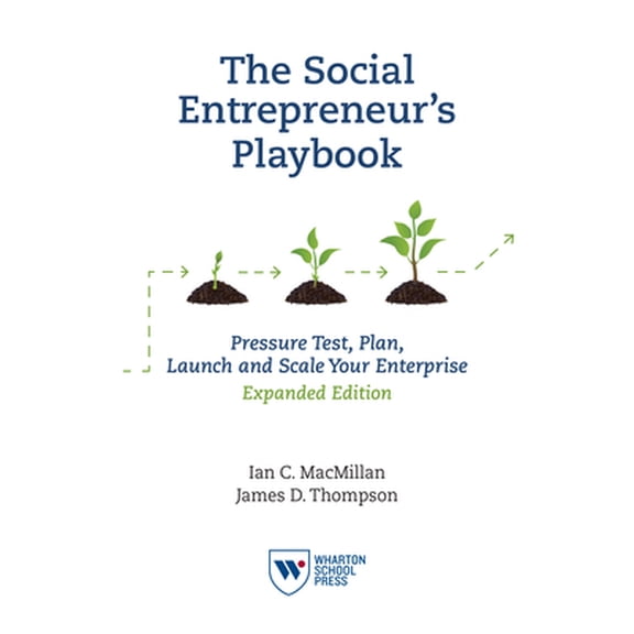 Pre-Owned The Social Entrepreneur's Playbook, Expanded Edition: Pressure Test, Plan, Launch and Scale Your Social Enterprise (Paperback) 1613630328 9781613630327