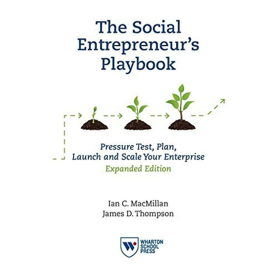Pre-Owned The Social Entrepreneur's Playbook, Expanded Edition: Pressure Test, Plan, Launch and Scale Your Social Enterprise (Paperback) 1613630328 9781613630327