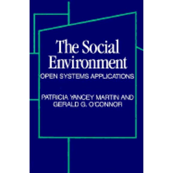Pre-Owned The Social Environment: Open Systems Applications (Paperback) 0582290147 9780582290143