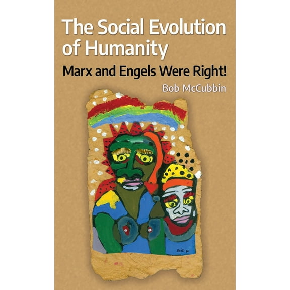 The Social Evolution of Humanity (Paperback)