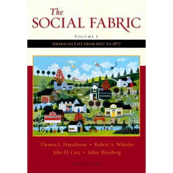 Pre-Owned The Social Fabric, Volume I (9th Edition) (Paperback) 0321101391 9780321101396