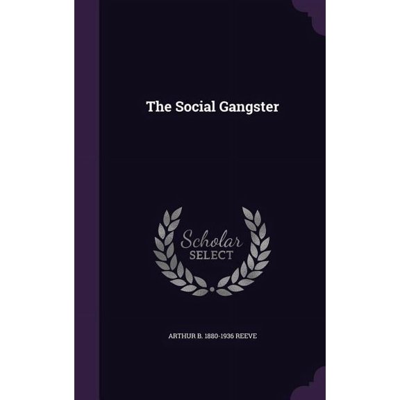 The Social Gangster (Hardcover)