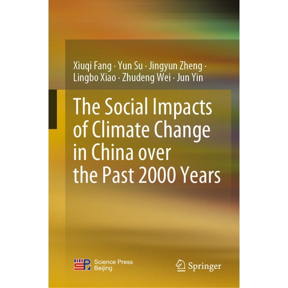 The Social Impacts of Climate Change in China Over the Past 2000 Years, (Hardcover)