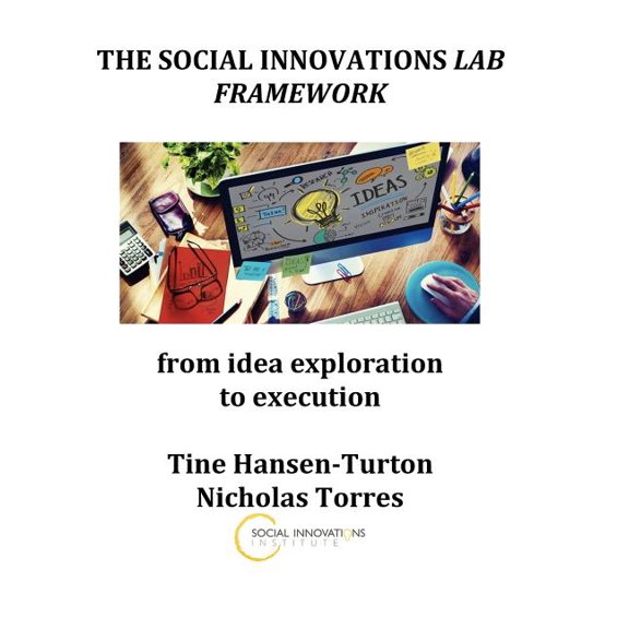 The Social Innovations Lab Framework (Paperback)