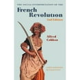 thumbnail image 1 of Pre-Owned The Social Interpretation of the French Revolution (The Wiles Lectures), 1 of 1