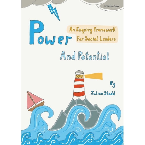 The Social Leadership Guidebook Power and Potential: An Enquiry Framework for Social Leaders, (Paperback)