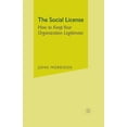 thumbnail image 1 of The Social License: How to Keep Your Organization Legitimate, (Paperback), 1 of 1