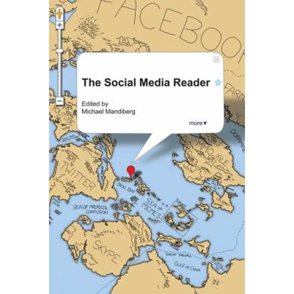 Pre-Owned The Social Media Reader (Paperback) 9780814764060
