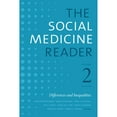 thumbnail image 1 of Pre-Owned The Social Medicine Reader, Volume II, Third Edition: Differences and Inequalities (Volume 2), 9781478002826, 1478002824, Paperback, Third Edition, New edition edition, 1 of 1