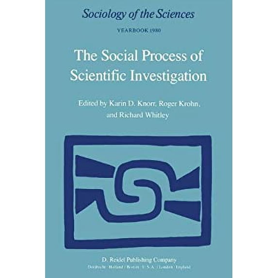 Pre-Owned The Social Process of Scientific Investigation 9789027711748 Used