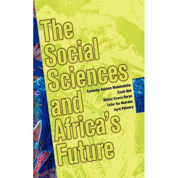 The Social Sciences and Africa's Future, (Paperback)