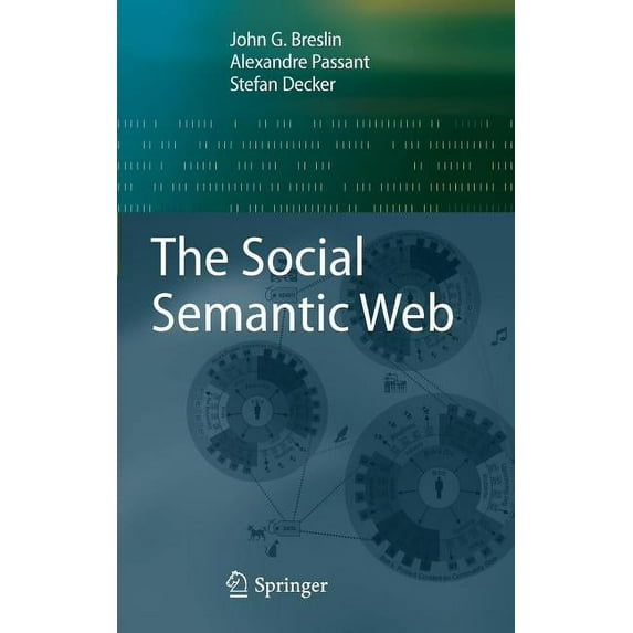 The Social Semantic Web, (Hardcover)