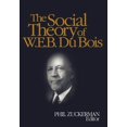 thumbnail image 1 of The Social Theory of W.E.B. Du Bois, (Paperback), 1 of 1