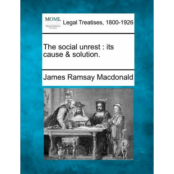 The Social Unrest: Its Cause & Solution. Paperback