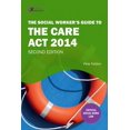 thumbnail image 1 of The Social Worker's Guide to the Care Act 2014 (Edition 2) (Paperback), 1 of 1