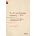 thumbnail image 1 of The Socialist Market Economy in Asia: Development in China, Vietnam and Laos, (Hardcover), 1 of 1